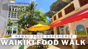 Places to Eat in Waikiki | 2022 Waikiki Food Walking Tour | Hawaii Travel