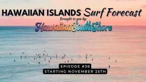Surfing Forecast for Hawaiian Islands Nov 25th 2022