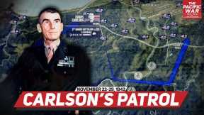 Carlson's Long Patrol - Pacific War #53 DOCUMENTARY