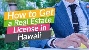 Hawaii How To Get Your Real Estate License | Step by Step Hawaii Realtor in 66 Days or Less