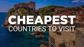 7 Insanely Affordable Countries You Need To Visit Now | Best Places For Budget Travel