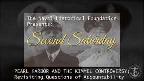 Second Saturday: Pearl Harbor and the Kimmel Controversy
