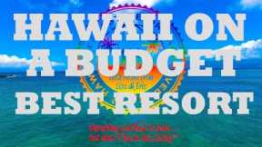 Hawaii on a Budget - Aston Kaanapali Shores