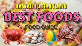 Best State Foods /  Hawaii to Maryland / Food Guide