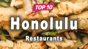 Top 10 Restaurants to Visit in Honolulu, Hawaii | USA - English