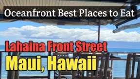 Where to Eat in Lahaina, Maui Hawaii, best places to eat  Travel Guide Vlog ( best restaurants)
