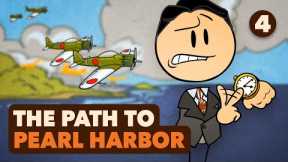 Countdown to War  - The Path to Pearl Harbor #4  - Extra History