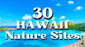 The 30 MOST Beautiful Natural Sites In Hawaii