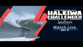 WATCH LIVE Haleiwa Challenger at home in The Hawaiian Islands - Day 3