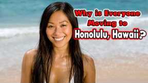 10 Reasons Everyone is Moving to Honolulu, Hawaii in 2023