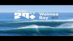 Watch 20ft+ LIVE: Epic Surf at Waimea Bay