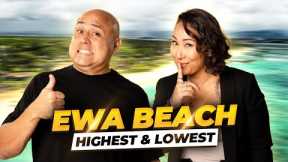 LOWEST & HIGHEST Home Prices On The Market - EWA BEACH