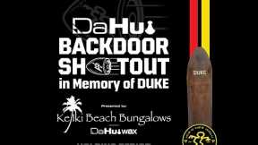 2023 Da Hui Backdoor Shootout in memory of Duke