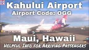 Maui – Kahului Airport (Airport Code: OGG) - Helpful Info for Arriving Passengers to Maui, Hawaii