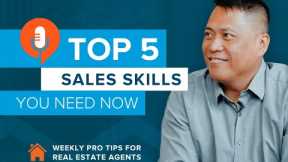 5 Essential Sales Skills a Real Estate Agent needs for a Transitioning Market