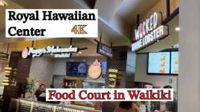 Royal Hawaiian Center Food Court