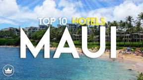 The Top 10 Best Hotels & Resorts in Maui, Hawaii (2023)