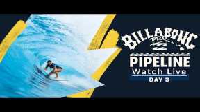WATCH LIVE Billabong Pro Pipeline 2023 - Day 3