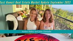East Hawaii Real Estate Market Update September 2022