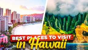 Hawaii Top 10 Places