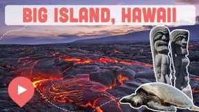 Best Things to Do in Big Island, Hawaii