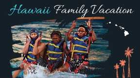 Hawaii Family Vacation 2023