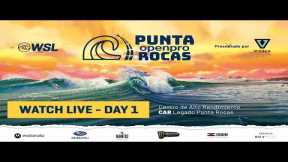 WATCH LIVE! - Punta Rocas Open Pro - Day 1