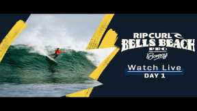 WATCH LIVE Rip Curl Pro Bells Beach Presented By Bonsoy - Day 1
