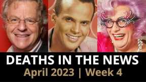 Who Died: April 2023 Week 4 | News