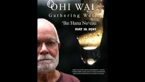 'Ohi Wai (Collecting Water) - ʻIke Hana Noʻeau Series