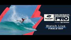 WATCH LIVE Boost Mobile Gold Coast Pro presented By GWM - FINALS DAY