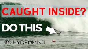 What To Do When You Get Caught Inside - Surf Training