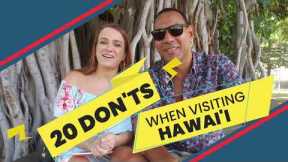 20 Things NOT TO DO when visiting Hawaii