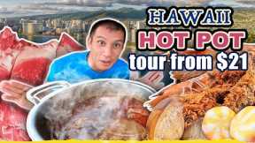 HAWAII HOT POT TOUR | All You Can Eat Hot Pot Buffet $21 Vs. $35 & Taiwanese Food - Broth from $2!