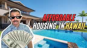 Affordable Housing In Hawaii 101- Buying A Home In Honolulu | Hawaii Real Estate Market {2023}