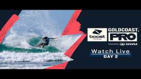 WATCH LIVE Boost Mobile Gold Coast Pro presented By GWM - Day 2