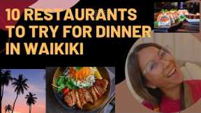 10 RESTAURANTS TO TRY FOR DINNER IN WAIKIKI