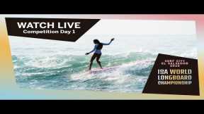 WATCH LIVE! - 2023 Surf City ISA World Longboard Championship - DAY 1