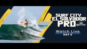 WATCH LIVE Surf City El Salvador Pro presented by Corona 2023 - Day 2