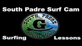 SOUTH PADRE SURF CAM ZOOM - Surf Lessons by South Padre Surf Company