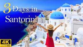 How to Spend 3 Days in SANTORINI Greece | GREECE’S MOST FAMOUS ISLAND