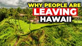 Why Are People Leaving Hawaii?