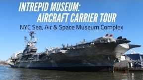 Aircraft Carrier Intrepid Tour - New York