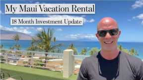 My Maui Vacation Rental 18 month update - AirBnBust ???