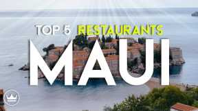 The Top 5 BEST Restaurants in Maui, Hawaii (2023)