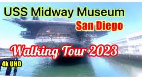 USS Midway Museum walking Tour 2023 4k