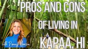 Is Living in Kapaa Paradise? Pros and Cons Revealed with Penny Hanson