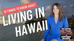 Moving to Hawaii: 10 Things You Should Know Before Takeoff