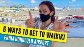 6 Ways To Get To Waikiki From Honolulu Airport