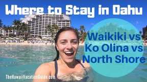 Where to Stay in Oahu: Waikiki vs Ko Olina vs The North Shore